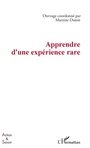 Cover: Apprendre d'une experience rare - Editions L'Harmattan