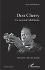Cover: Don Cherry - Editions L'Harmattan