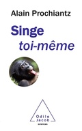 Cover: Singe toi-meme - Odile Jacob