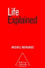 Cover: Life Explained - Odile Jacob