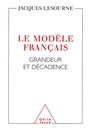 Cover: Le Modele francais - Odile Jacob