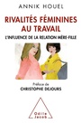 Cover: Rivalites feminines au travail - Odile Jacob