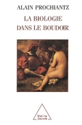 Cover: La Biologie dans le boudoir - Odile Jacob
