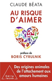 Enlarge image Cover: Au risque d'aimer - Odile Jacob