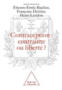 Cover: Contraception : contrainte ou liberte ? - Odile Jacob
