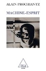 Cover: Mind-Machine / Machine-esprit - Odile Jacob