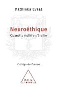 Cover: Ethics and Neuroscience / Neuroethique - Odile Jacob