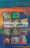 Cover: Tous les chemins m&egrave;nent ailleurs - Academia