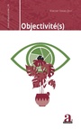 Cover: Objectivite(s) - Academia
