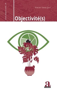 Enlarge image Cover: Objectivite(s) - Academia