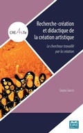 Cover: Recherche-creation et didactique de la creation artistique - EME Editions