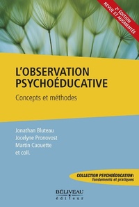 Bild: L'observation psychoeducative : Concepts et methodes 2ieme Edition Revue et Augmentee - Beliveau Editeur