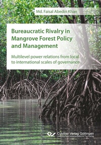 Abbildung von: Bureaucratic Rivalry in Mangrove Forest Policy and Management - Cuvillier Verlag