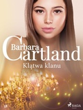 Cover: Klatwa klanu - Ponadczasowe historie milosne Barbary Cartland - Saga Egmont