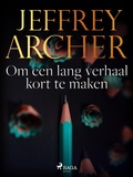 Cover: Om een lang verhaal kort te maken - Saga Egmont