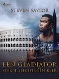 Cover: Een gladiator sterft slechts e&acute;e&acute;n keer - Saga Egmont