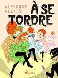 Cover: &Agrave; Se Tordre - Saga Egmont