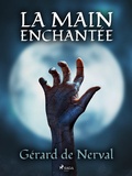 Cover: La Main Enchant&eacute;e - Saga Egmont