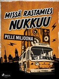 Cover: Miss&auml; rastamies nukkuu - Saga Egmont