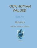 Cover: Who Am I--How Did I Choose My Identity - Total Health Publications