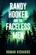 Cover: Randy Hooker and the Faceless Men (Randy Hooker Series, #1) - Roman Richards