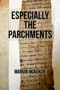 Abbildung von: Especially the Parchments - Marvin McKenzie