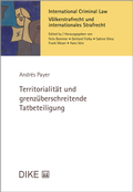 Cover: Territorialit&auml;t und grenz&uuml;berschreitende Tatbeteiligung - Dike Verlag Z&uuml;rich
