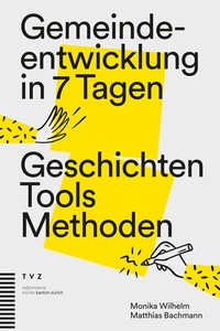 Abbildung von: Gemeindeentwicklung in 7 Tagen - Theologischer Verlag Zürich