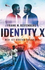 Cover: Identity X - Wer ist Boston Coleman? - dtv