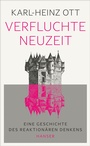 Cover: Verfluchte Neuzeit - Hanser