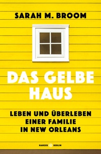 Abbildung von: Das gelbe Haus - Hanser Berlin