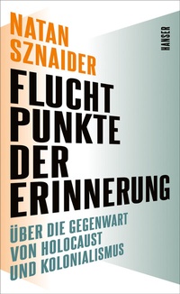 Abbildung von: Fluchtpunkte der Erinnerung - Hanser