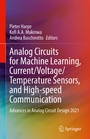 Cover: Analog Circuits for Machine Learning, Current/Voltage/Temperature Sensors, and High-speed Communication - Springer
