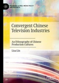 Cover: Convergent Chinese Television Industries - Palgrave Macmillan