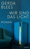Cover: Wir sind das Licht - Zsolnay