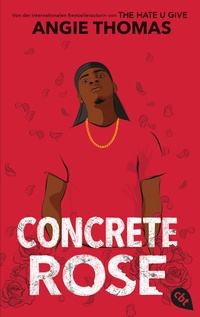 Enlarge image Cover: Concrete Rose - cbt
