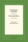 Cover: Nicodemus Frischlin: Korrespondenz - De Gruyter