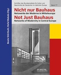 Bild: Nicht nur Bauhaus - Netzwerke der Moderne in Mitteleuropa / Not Just Bauhaus - Networks of Modernity in Central Europe - De Gruyter Oldenbourg