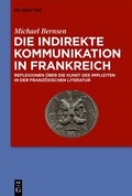 Cover: Die indirekte Kommunikation in Frankreich - De Gruyter