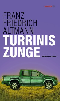 Abbildung von: Turrinis Zunge - Haymon Verlag