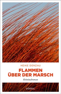 Abbildung von: Flammen über der Marsch - Emons Verlag