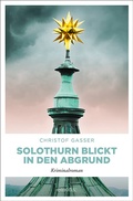 Cover: Solothurn blickt in den Abgrund - Emons Verlag