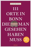 Cover: 111 Orte in Bonn, die man gesehen haben muss - Emons Verlag