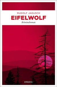 Enlarge image Cover: Eifelwolf - Emons Verlag