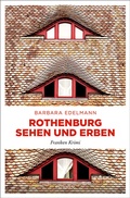 Cover: Rothenburg sehen und erben - Emons Verlag