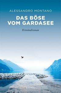 Abbildung von: Das Böse vom Gardasee - Emons Verlag
