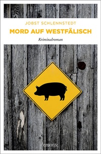 Abbildung von: Mord auf Westfälisch - Emons Verlag