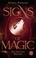Cover: Signs of Magic 3 - Die Spur des Hounds - FISCHER Sauerl&auml;nder