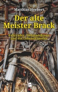 Cover: Der alte Meister Brack - BoD - Books on Demand