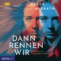 Cover: Dann rennen wir - GOYALiT